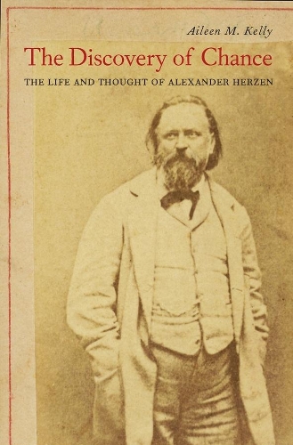 Бумажная книга «The Discovery of Chance: The Life and Thought of Alexander Herzen», автор Эйлин М. Келли - фото №1