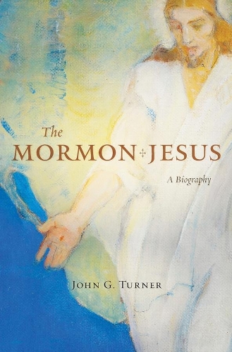 Паперова книга «The Mormon Jesus: A Biography», автор Джон Г. Тернер - фото №1
