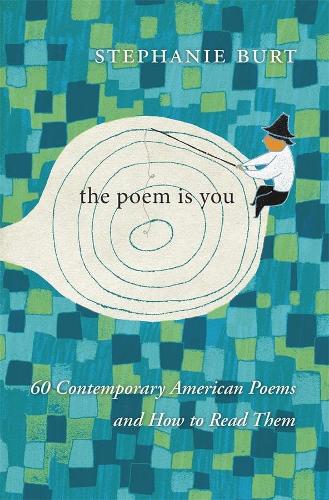 Бумажная книга «The Poem Is You: 60 Contemporary American Poems and How to Read Them», автор Стефани Берт - фото №1