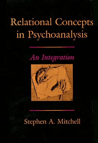 [object Object] «Relational Concepts in Psychoanalysis: An Integration», автор Стивен А. Митчелл - фото №1