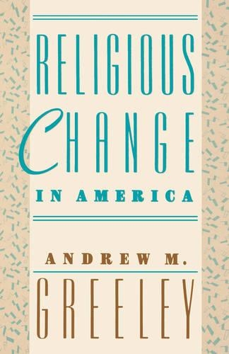 Бумажная книга «Religious Change in America», автор Эндрю М. Грили - фото №1