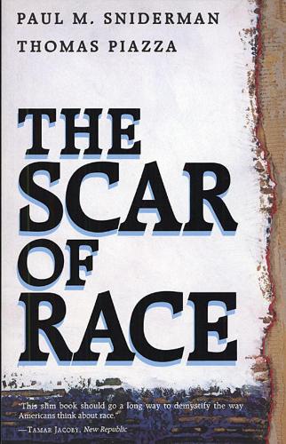 Бумажная книга «The Scar of Race», авторов Пол М. Снидерман, Томас Пьяцца - фото №1