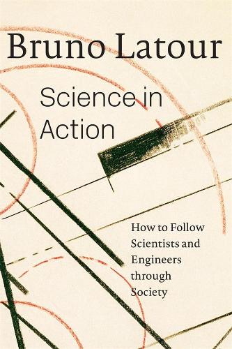 Бумажная книга «Science in Action: How to Follow Scientists and Engineers through Society», автор Бруно Латур - фото №1