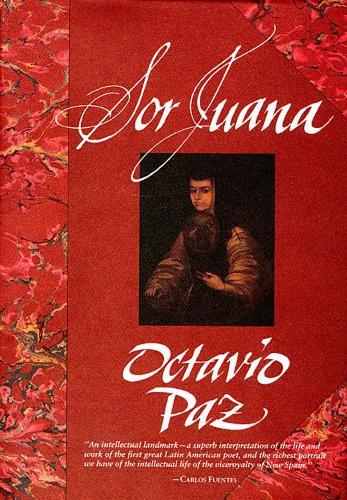 Бумажная книга «Sor Juana: Or, the Traps of Faith», автор Октавио Паз - фото №1