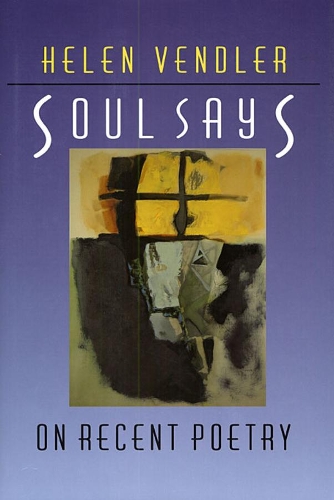 Бумажная книга «Soul Says: On Recent Poetry», автор Хелен Вендлер - фото №1