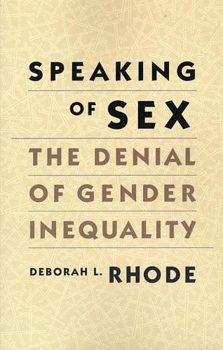 Паперова книга «Speaking of Sex: The Denial of Gender Inequality», автор Дебора Л. Род - фото №1