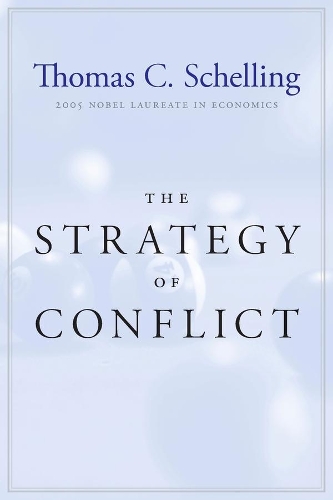 Бумажная книга «The Strategy of Conflict: With a New Preface by the Author», автор Томас К. Шеллинг - фото №1
