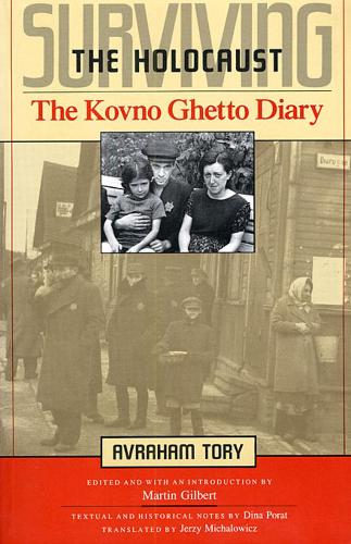 Бумажная книга «Surviving the Holocaust: The Kovno Ghetto Diary», автор Авраам Тори - фото №1