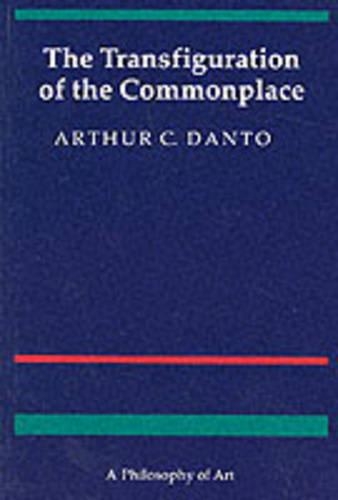 Бумажная книга «The Transfiguration of the Commonplace: A Philosophy of Art», автор Артур К. Данто - фото №1