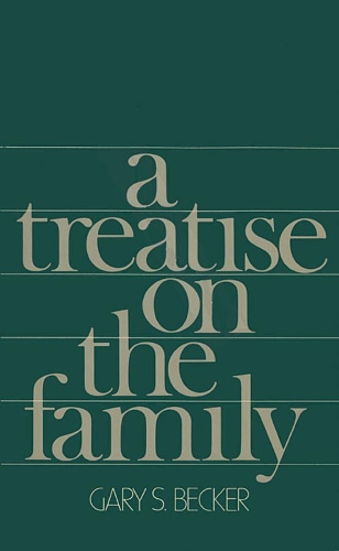 Паперова книга «A Treatise on the Family: Enlarged Edition», автор Гарі С. Беккер - фото №1