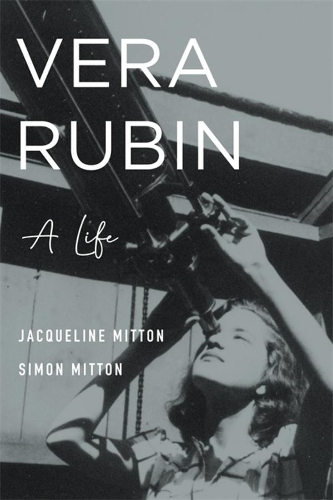 Бумажная книга «Vera Rubin: A Life», авторов Жаклин Миттон, Саймон Миттон - фото №1