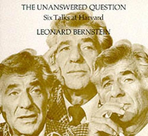 Паперова книга «The Unanswered Question: Six Talks at Harvard», автор Леонард Бернстайн - фото №1