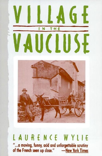 Паперова книга «Village in the Vaucluse: Third Edition», автор Лоуренс Вільям Вайлі - фото №1