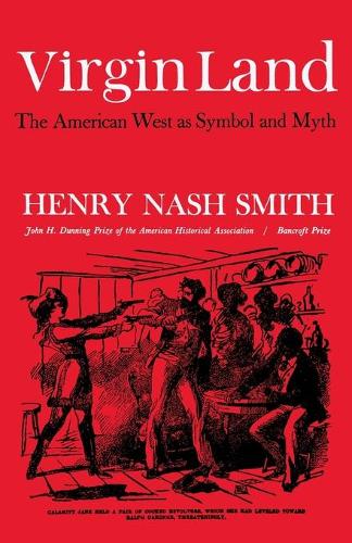 Паперова книга «Virgin Land: The American West as Symbol and Myth», автор Генрі Неш Сміт - фото №1
