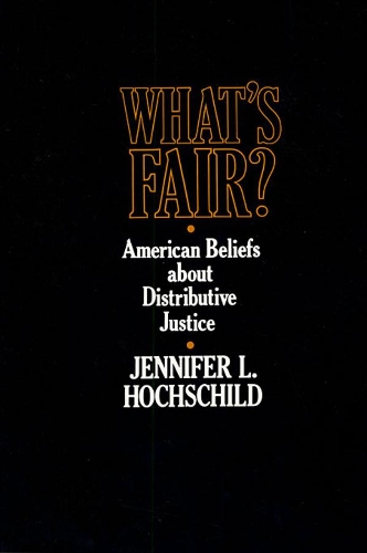 Бумажная книга «What’s Fair: American Beliefs about Distributive Justice», автор Дженнифер Л. Хохшильд - фото №1