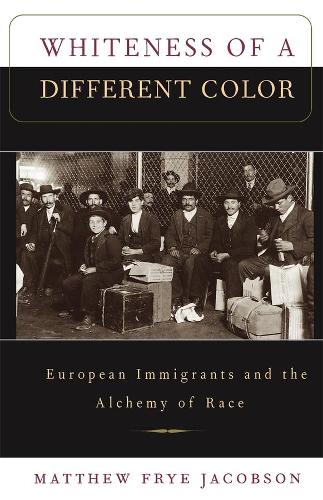 Бумажная книга «Whiteness of a Different Color: European Immigrants and the Alchemy of Race», автор Мэтью Фрай Джейкобсон - фото №1