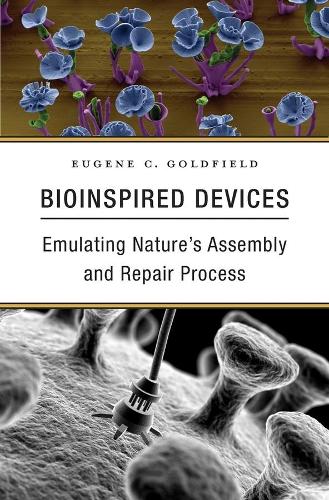 Паперова книга «Bioinspired Devices: Emulating Nature’s Assembly and Repair Process», автор Юджин Голдфілд - фото №1