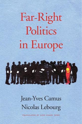 Бумажная книга «Far-Right Politics in Europe», авторов Жан-Ив Камю, Николя Лебур - фото №1