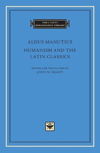 Бумажная книга «Humanism and the Latin Classics», автор Альдус Манутиус - фото №1