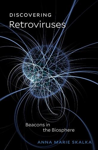[object Object] «Discovering Retroviruses: Beacons in the Biosphere», автор Анна Мари Скалка - фото №1