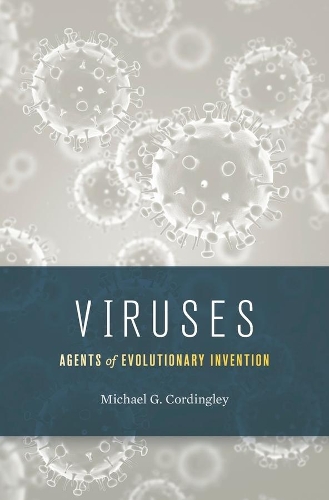 Бумажная книга «Viruses: Agents of Evolutionary Invention», автор Майкл Г. Кордингли - фото №1