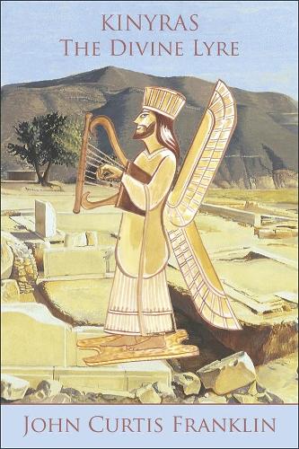 Паперова книга «Kinyras: The Divine Lyre», автор Джон Кертіс Франклін - фото №1