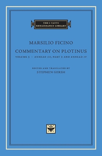 Паперова книга «Commentary on Plotinus, Volume 5: Ennead III, Part 2, and Ennead Iv», автор Марсіліо Фічіно - фото №1