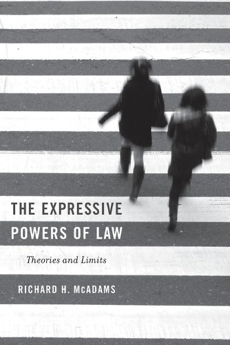 Бумажная книга «The Expressive Powers of Law: Theories and Limits», автор Ричард Х. МакАдамс - фото №1