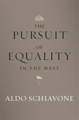 Бумажная книга «The Pursuit of Equality in the West», автор Альдо Скьявоне - фото №1