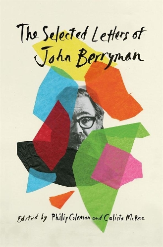 Паперова книга «The Selected Letters of John Berryman», автор Джон Берріман - фото №1