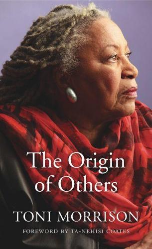 Бумажная книга «The Origin of Others», автор Тони Моррисон - фото №1