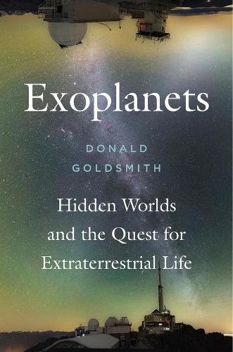 [object Object] «Exoplanets: Hidden Worlds and the Quest for Extraterrestrial Life», автор Дональд Голдсміт - фото №1