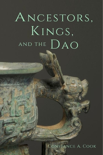 Бумажная книга «Ancestors, Kings, and the Dao», автор Констанс А. Кук - фото №1