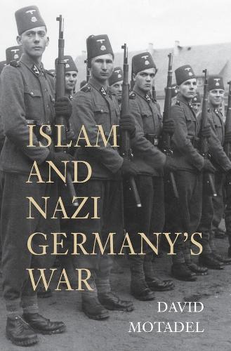Паперова книга «Islam and Nazi Germany’s War», автор Девід Мотадель - фото №1