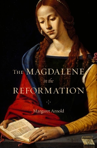Бумажная книга «The Magdalene in the Reformation», автор Маргарет Арнольд - фото №1