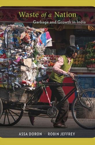 Бумажная книга «Waste of a Nation: Garbage and Growth in India», авторов Асса Дорон, Робин Джеффри - фото №1