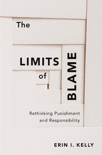 Бумажная книга «The Limits of Blame: Rethinking Punishment and Responsibility», автор Эрин И. Келли - фото №1