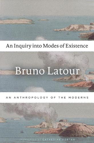 [object Object] «An Inquiry into Modes of Existence: An Anthropology of the Moderns», автор Бруно Латур - фото №1