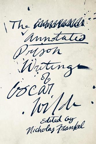 Паперова книга «The Annotated Prison Writings of Oscar Wilde», автор Оскар Вайлд - фото №1