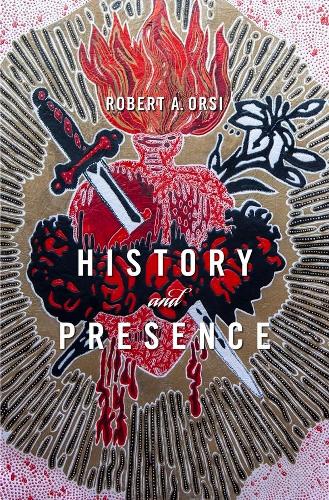 Бумажная книга «History and Presence», автор Роберт А. Орси - фото №1