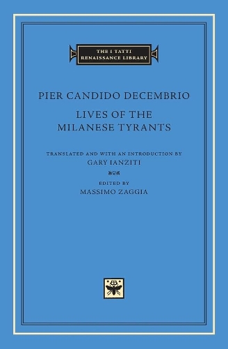 Бумажная книга «Lives of the Milanese Tyrants», автор Пьер Кандидо Декабрио - фото №1