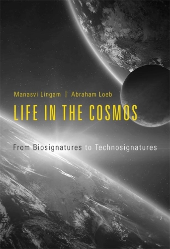 [object Object] «Life in the Cosmos: From Biosignatures to Technosignatures», автор Ави Лоеб - фото №1