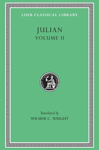Бумажная книга «Julian, Volume II: Orations 6–8. Letters to Themistius; to the Senate and People of Athens; to a Priest. The Caesars. Misopogon», автор Джулиан - фото №1
