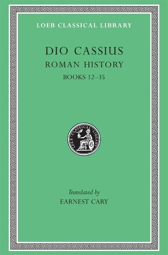 Бумажная книга «Roman History, Volume II: Books 12–35», автор Дио Кассий - фото №1