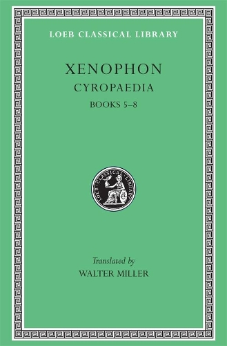 Паперова книга «Cyropaedia, Volume II: Books 5–8», автор Ксенофонт - фото №1