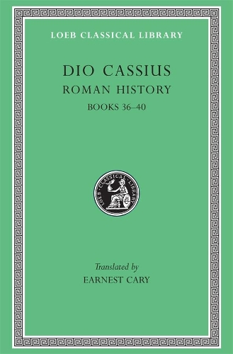 Паперова книга «Roman History, Volume III: Books 36–40», автор Діо Кассій - фото №1