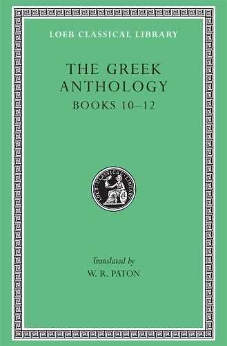 Бумажная книга «The Greek Anthology, Volume IV: Books 10–12» - фото №1
