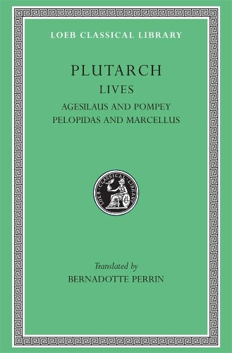 Бумажная книга «Lives, Volume V: Agesilaus and Pompey. Pelopidas and Marcellus», автор Плутарх - фото №1