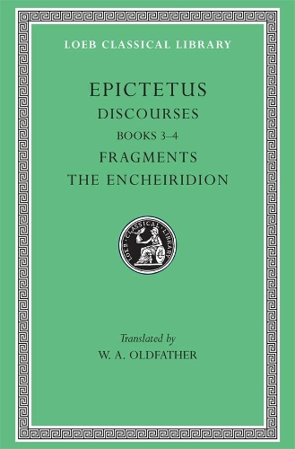 Бумажная книга «Discourses, Books 3–4. Fragments. The Encheiridion», автор Эпиктет - фото №1