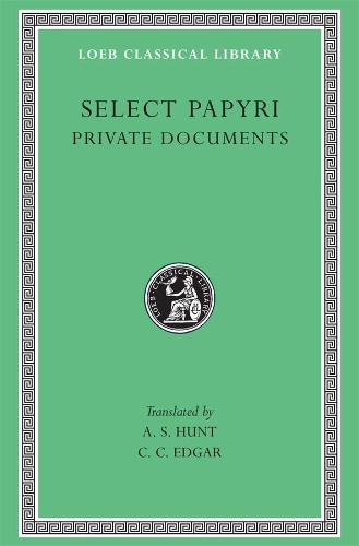 Бумажная книга «Select Papyri, Volume I: Private Documents» - фото №1